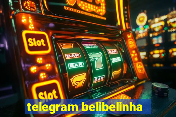 telegram belibelinha